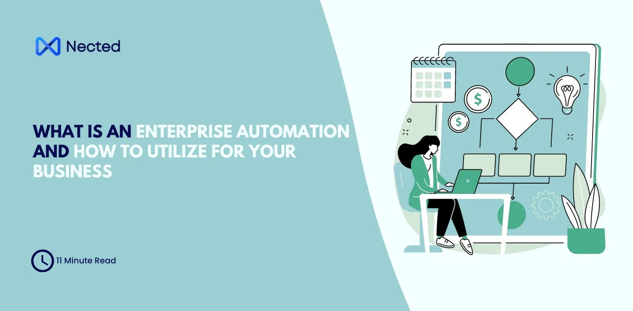 What Is an Enterprise Automation and How to Utilize For Your Busines