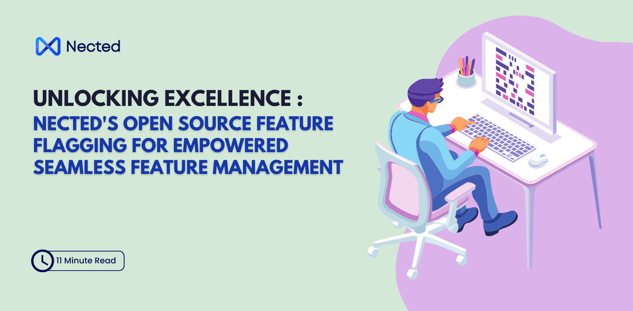 Empower Seamless Feature Management with Nected’s Open Source Feature Flagging