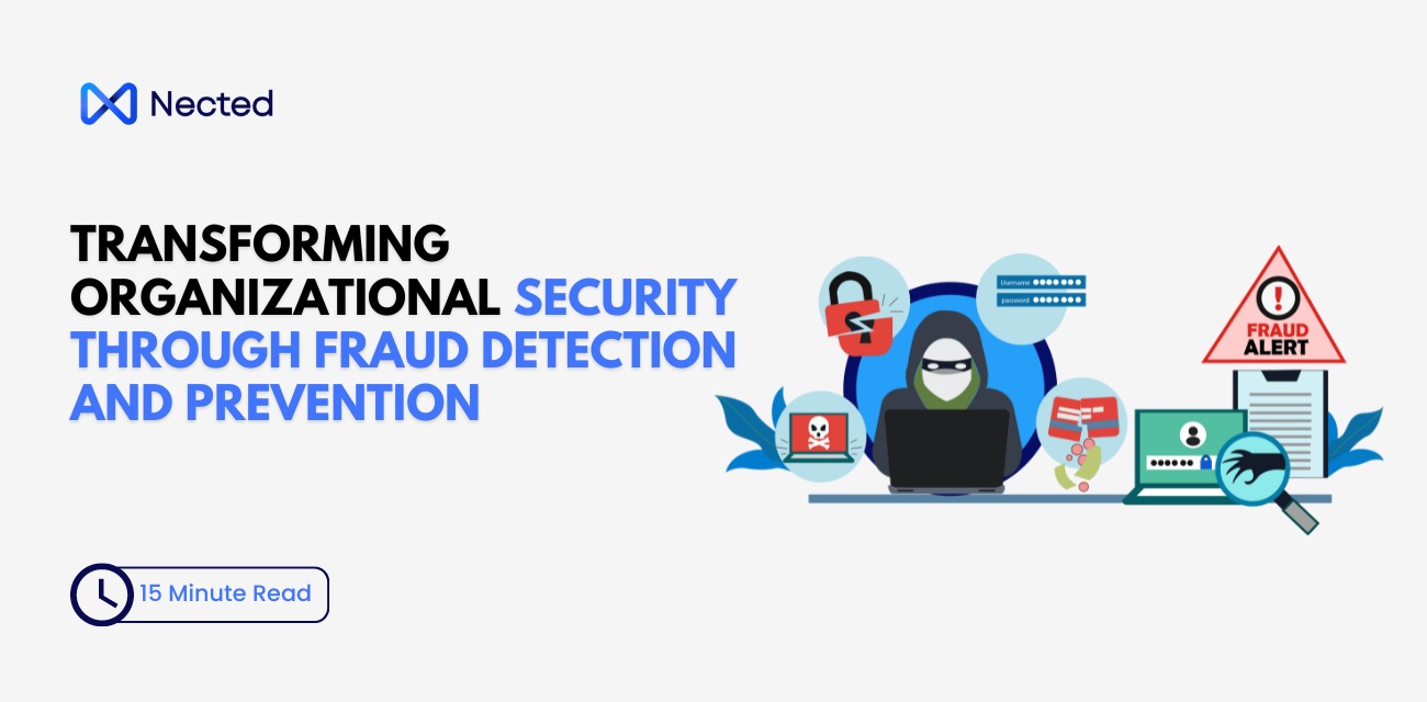 Transforming Organizational Security Through Fraud Detection and Prevention