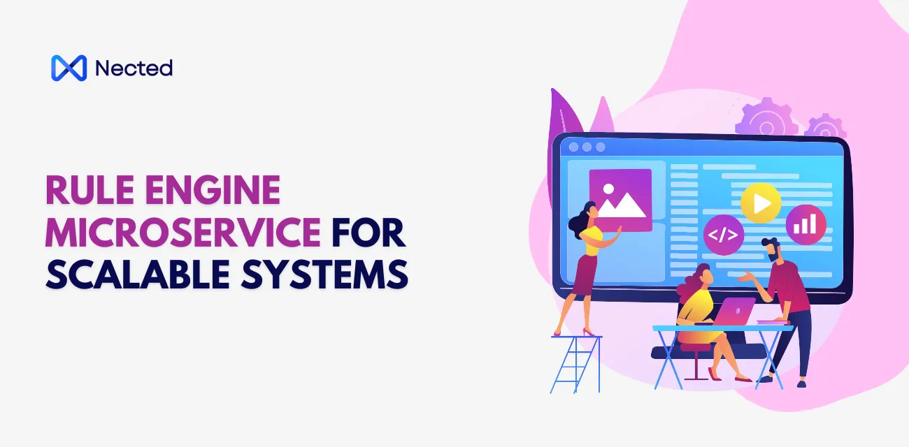 Rule Engine Microservice: Scale Faster and Cut Dev Time
