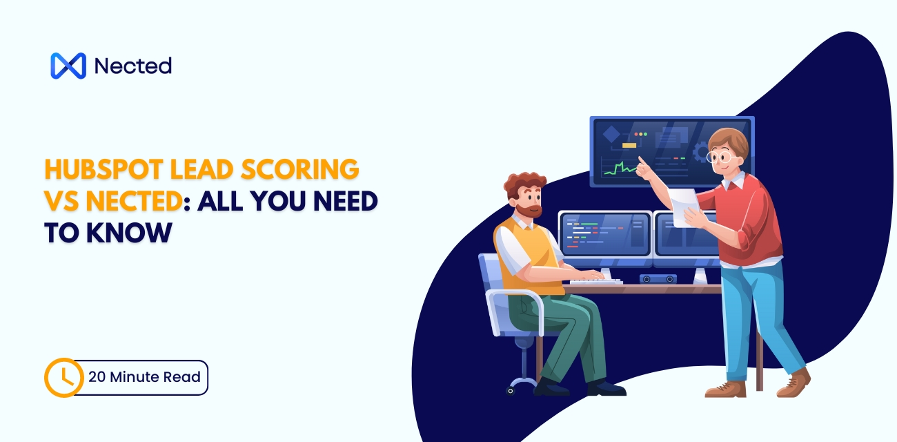 Hubspot Lead Scoring Vs Nected: All You Need to Know