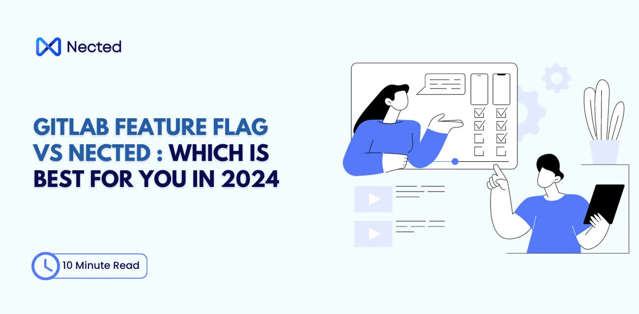 Gitlab Feature Flag vs Nected.ai: Which Is Best In 2024