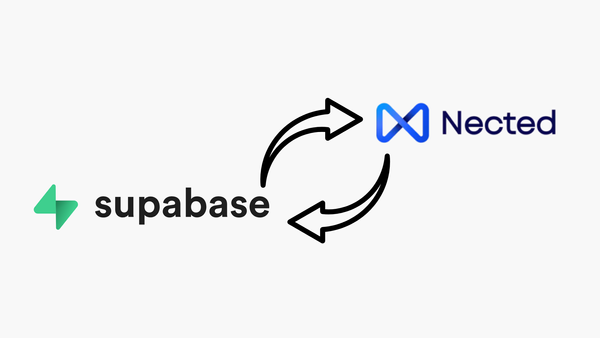 SupaBase X Nected: Enhancing Supabase with Nected