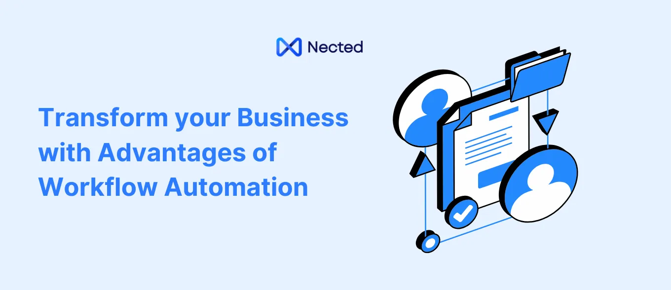 Transform Your Business with Workflow Automation: 7 Key Benefits