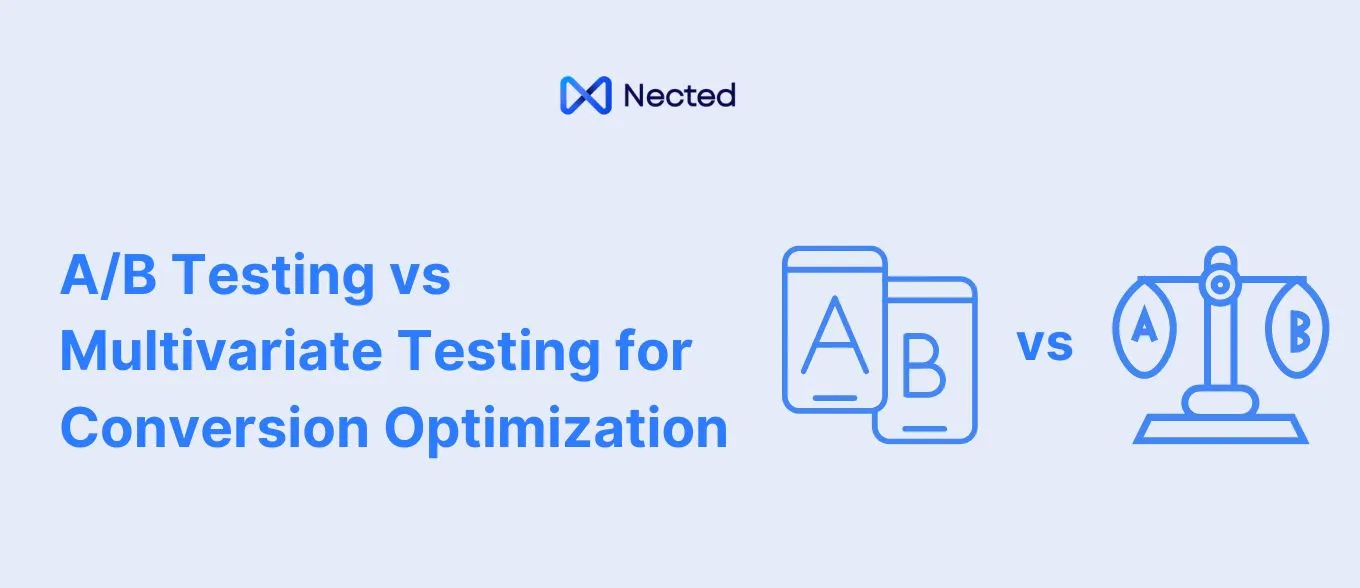 A/B Testing vs Multivariate Testing for Conversion Optimization