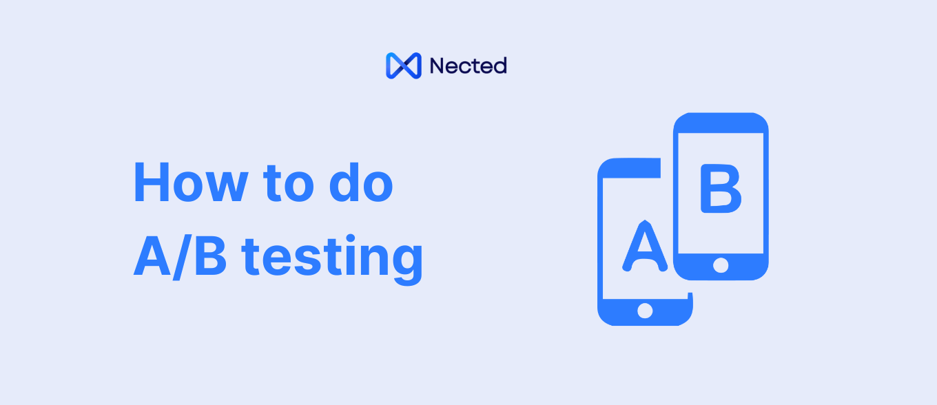 How to do A/B testing with Nected?