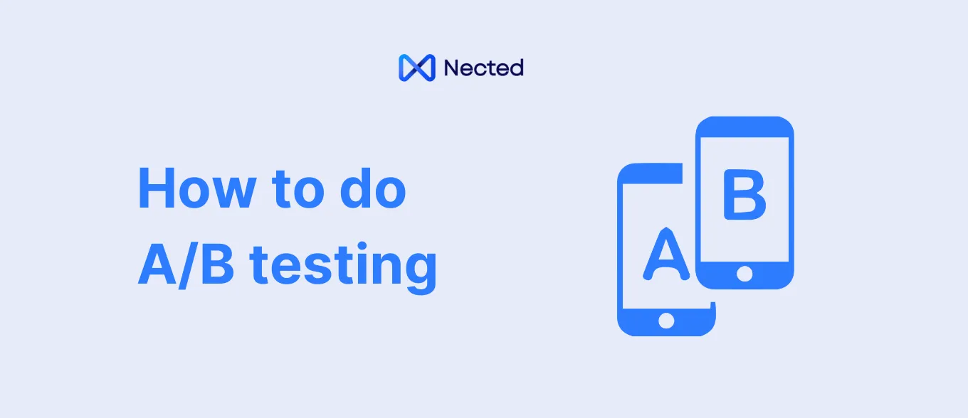 How to do A/B testing with Nected?