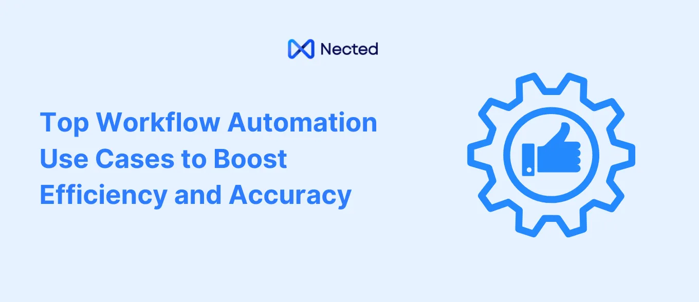 Top Workflow Automation Use Cases +5 Real‐World Examples
