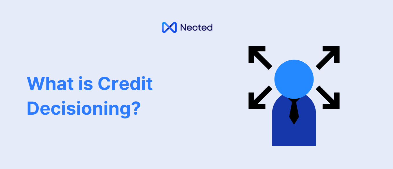 What is Credit Decisioning?
