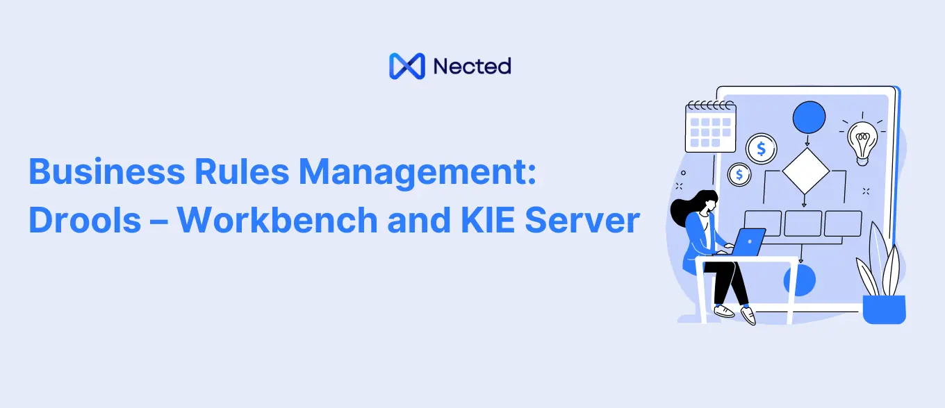 Business Rules Management: Drools – Workbench and KIE Server