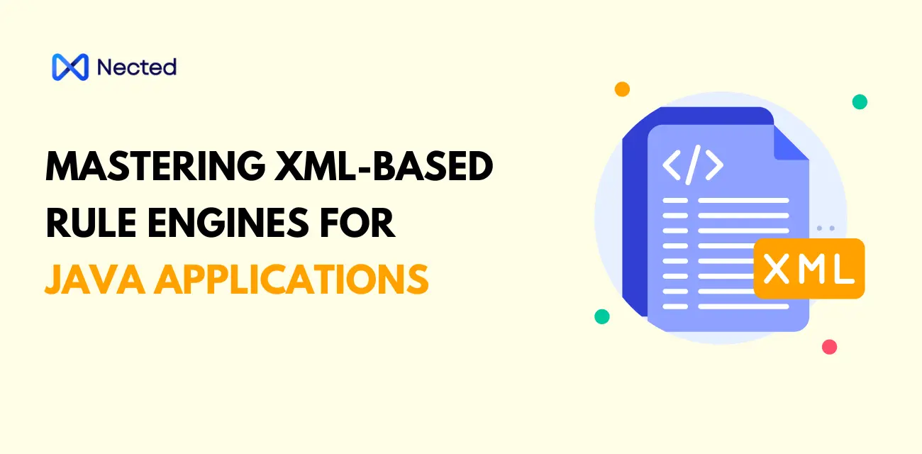 Mastering XML-Based Rule Engine for Java Applications