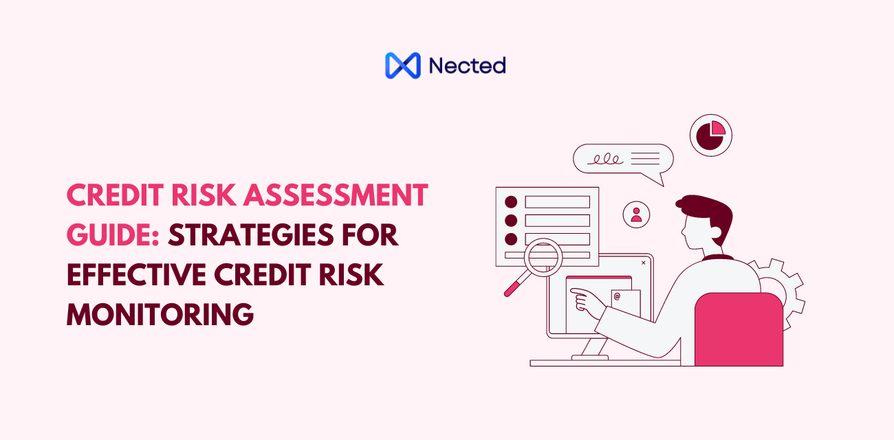 Credit Risk Assessment Guide: Strategies for Effective Credit Risk Monitoring