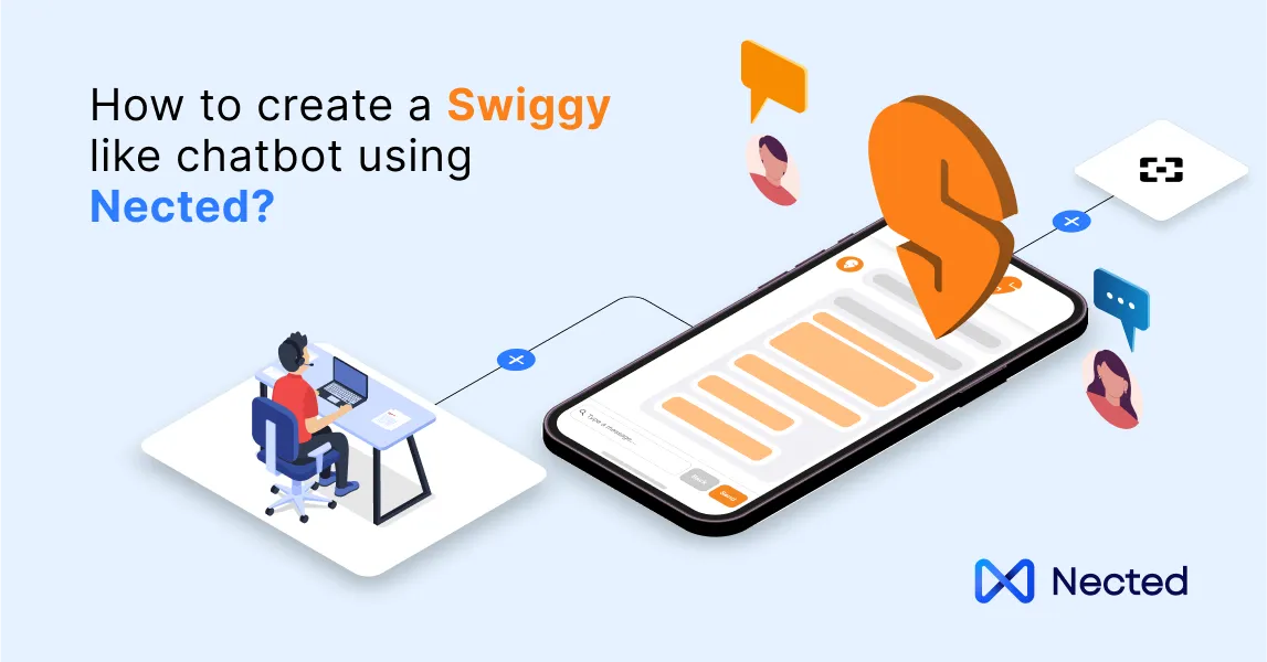 How to create a Swiggy-like chatbot using Nected?