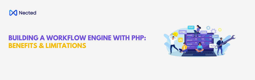 PHP Workflow Engine: How to Build & Automate Your Business Processes