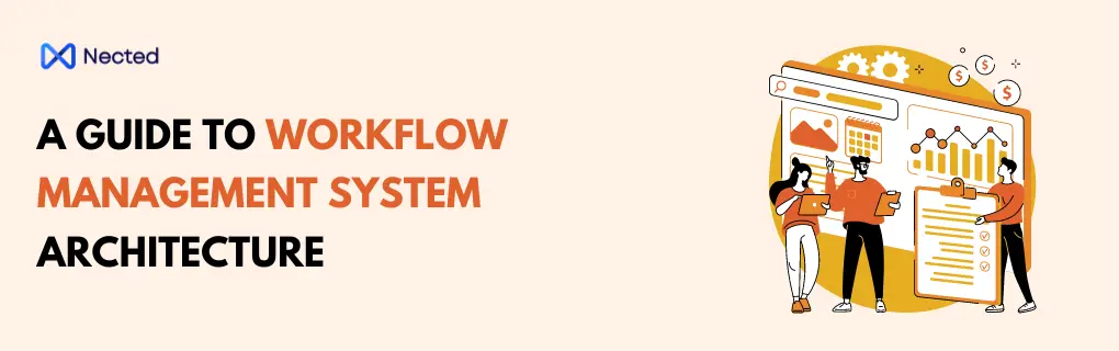 A Guide to Workflow Management System Architecture