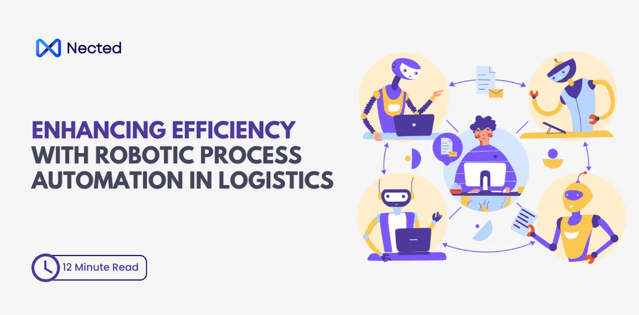 Enhancing Efficiency with Robotic Process Automation in Logistics