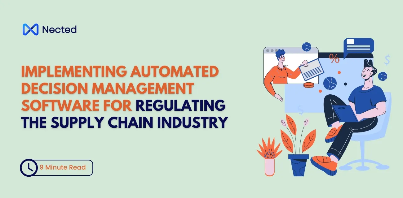 Implementing Automated Decision Management Software for Regulating Industries