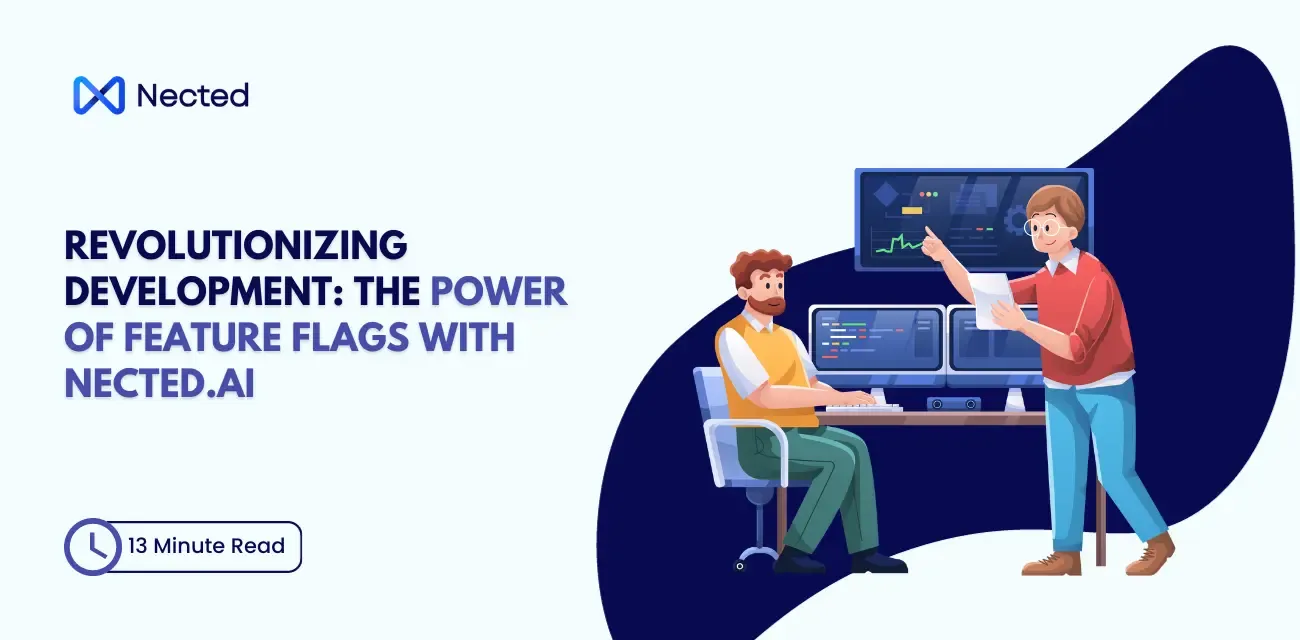 Revolutionizing Development: The Power of Feature Flags with Nected.ai