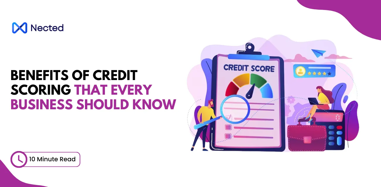 Benefits of Credit Scoring That Every Business Should Know