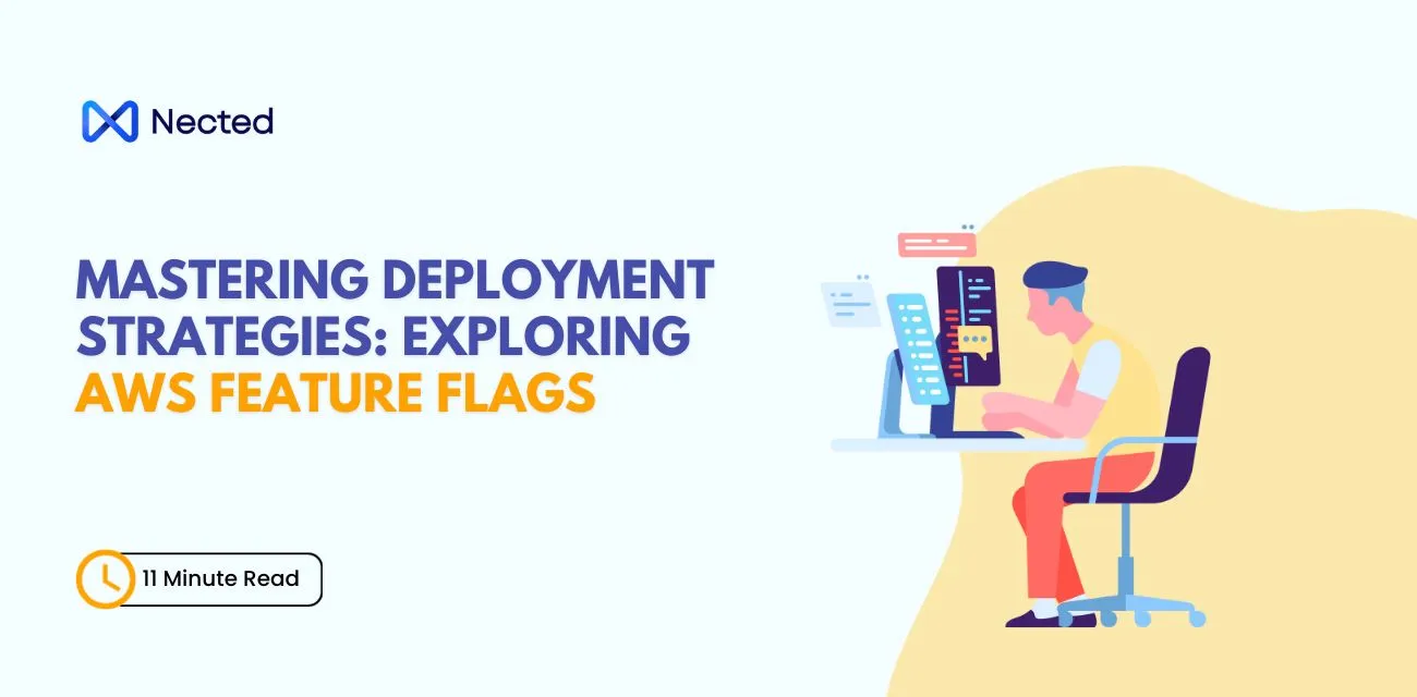 Empower your Deployment Journey: AWS Feature flags and Nected.ai