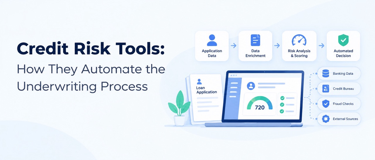 Credit Risk Tools: How They Automate the Underwriting Process
