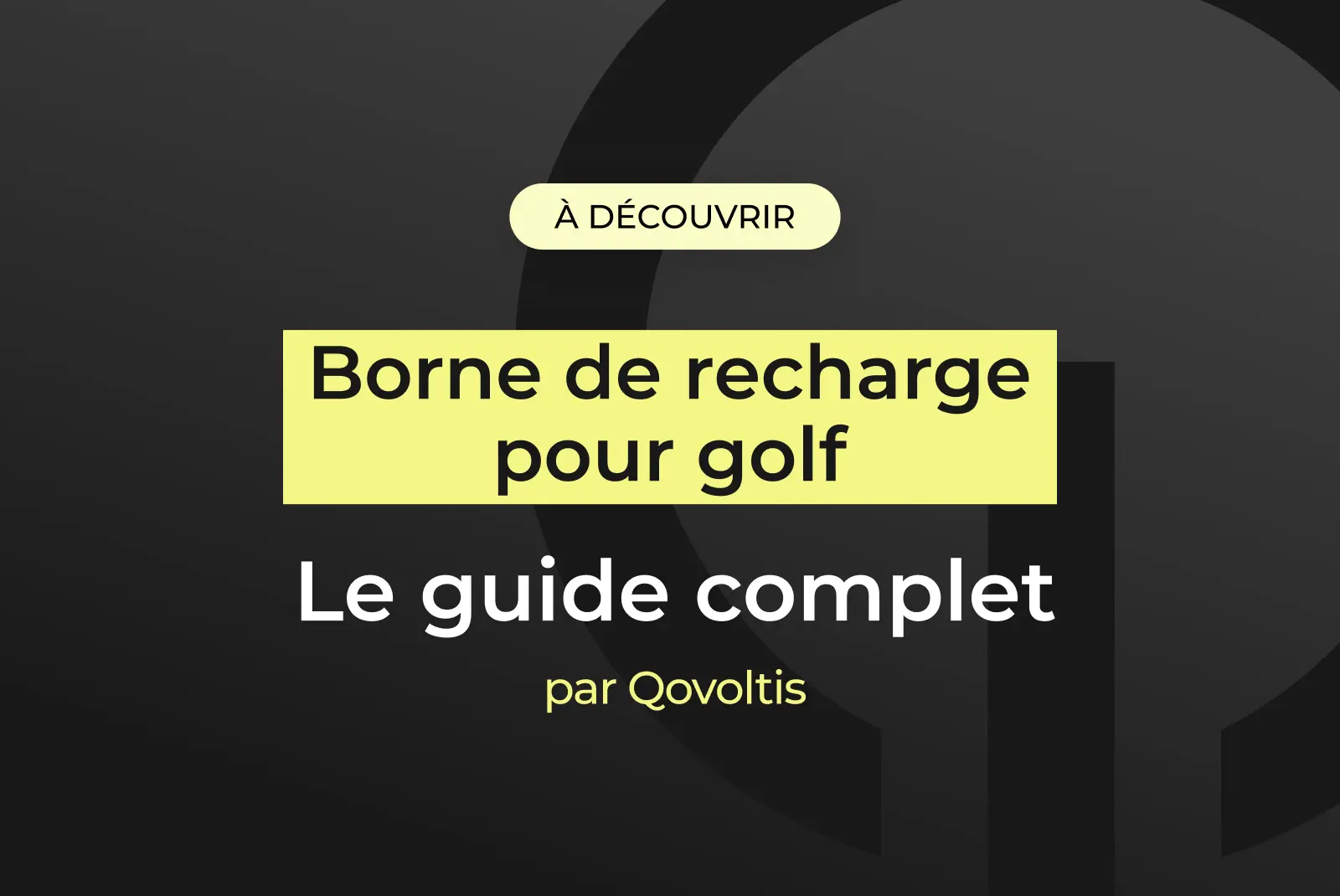 Borne de recharge pour voitures électriques dans un parking de club de golf – loi LOM et installation 2025
