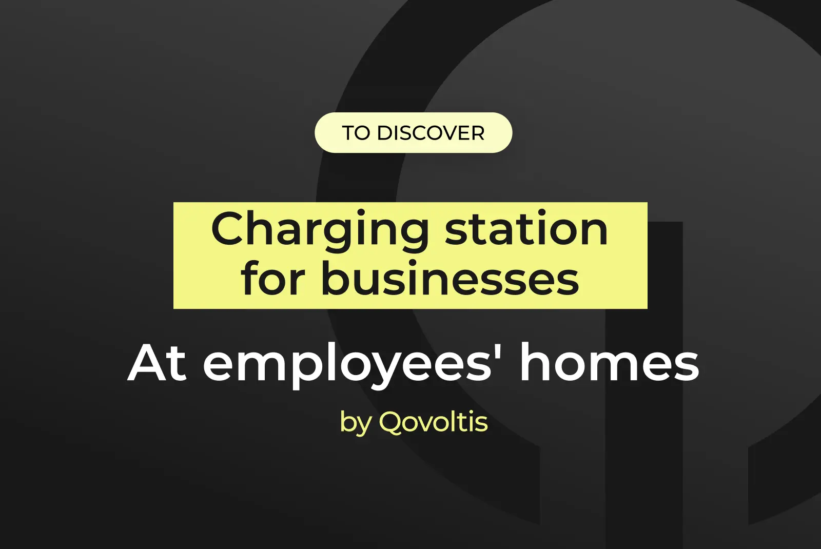 Home charging station for employees by Qovoltis