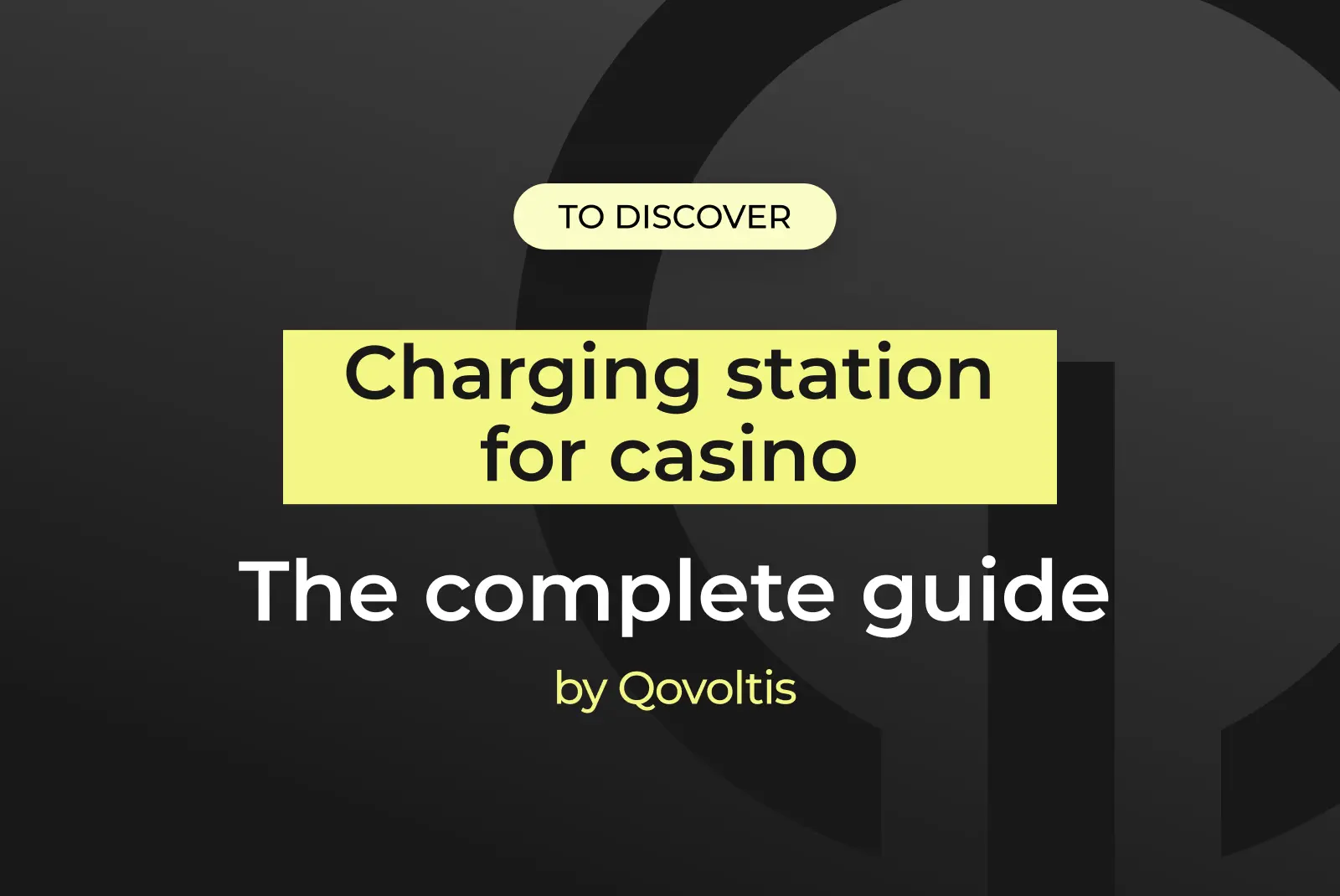 EV charging station for casino: the complete guide by Qovoltis