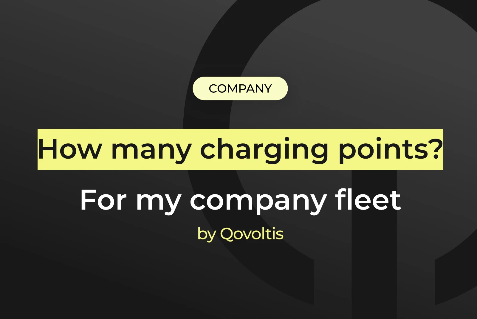 How many charging points for my company fleet? Qovoltis article cover