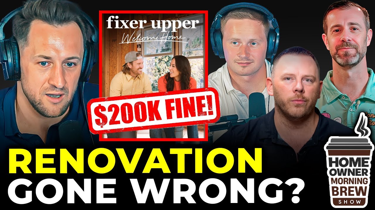 When HGTVs Fixer Upper Had to Pay $200K Fine for Violation
