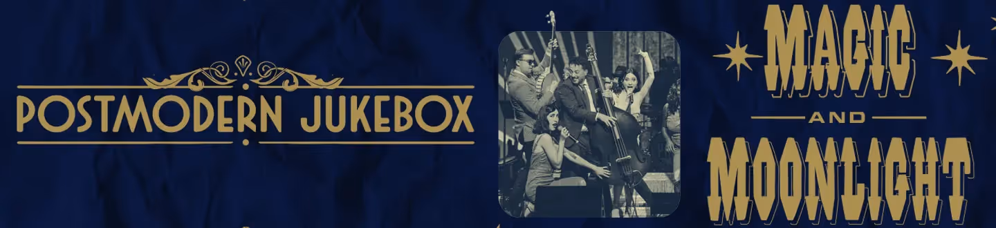 Scott Bradlee's Postmodern Jukebox - Magic & Moonlight Tour