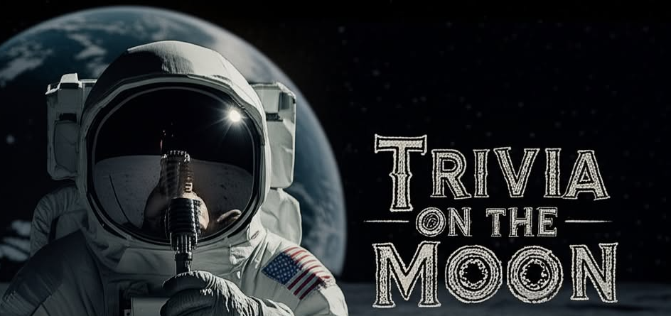 Trivia on the Moon