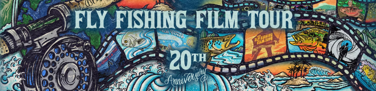 Fly Fishing Film Tour