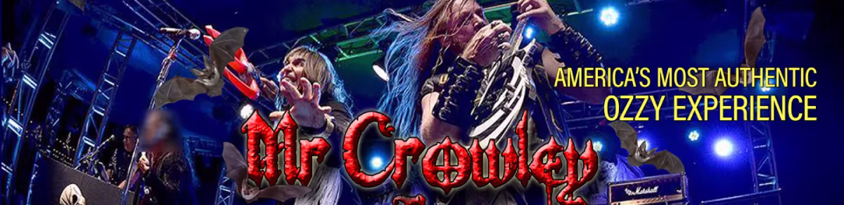 Mr. Crowley's Ozzy Experience
