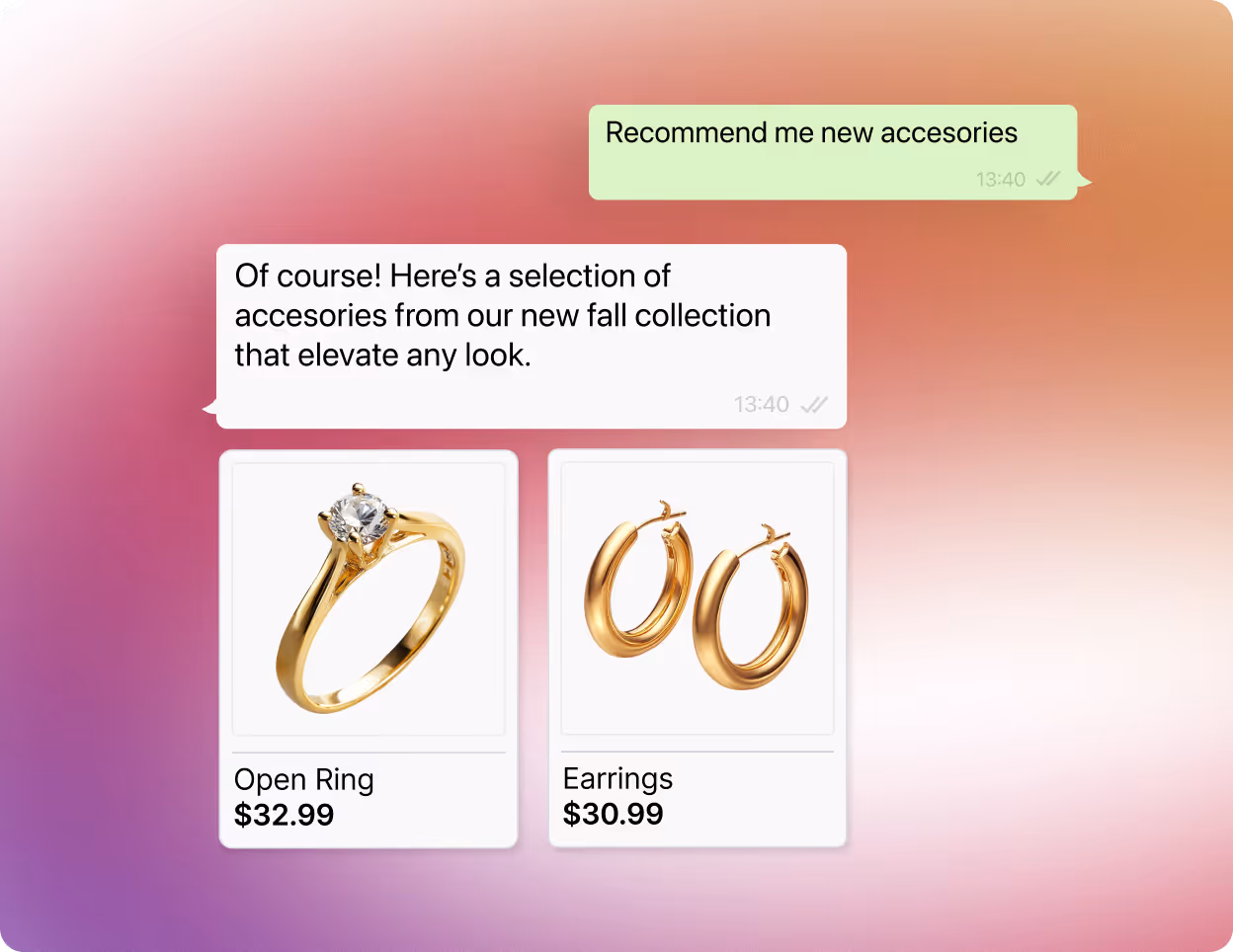 Chat conversation showing a request for new accessories and a reply with a selection from a fall collection featuring a gold open ring priced at $32.99 and gold hoop earrings priced at $30.99.