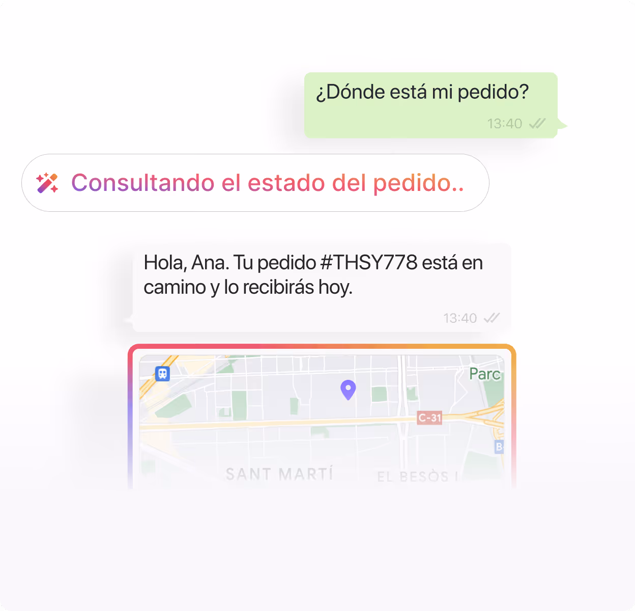 Conversación por chat en la que un cliente pregunta por el estado del pedido, con una respuesta automática confirmando que el pedido #THSY778 está en camino y una ubicación parcial en el mapa.