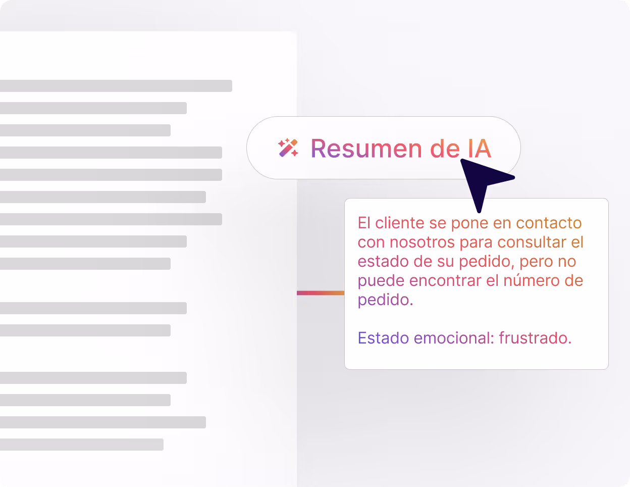 Button labeled 'Resumen de IA' with a cursor pointing at it and a text box stating a client contacts to check order status but cannot find the order number, feeling frustrated.