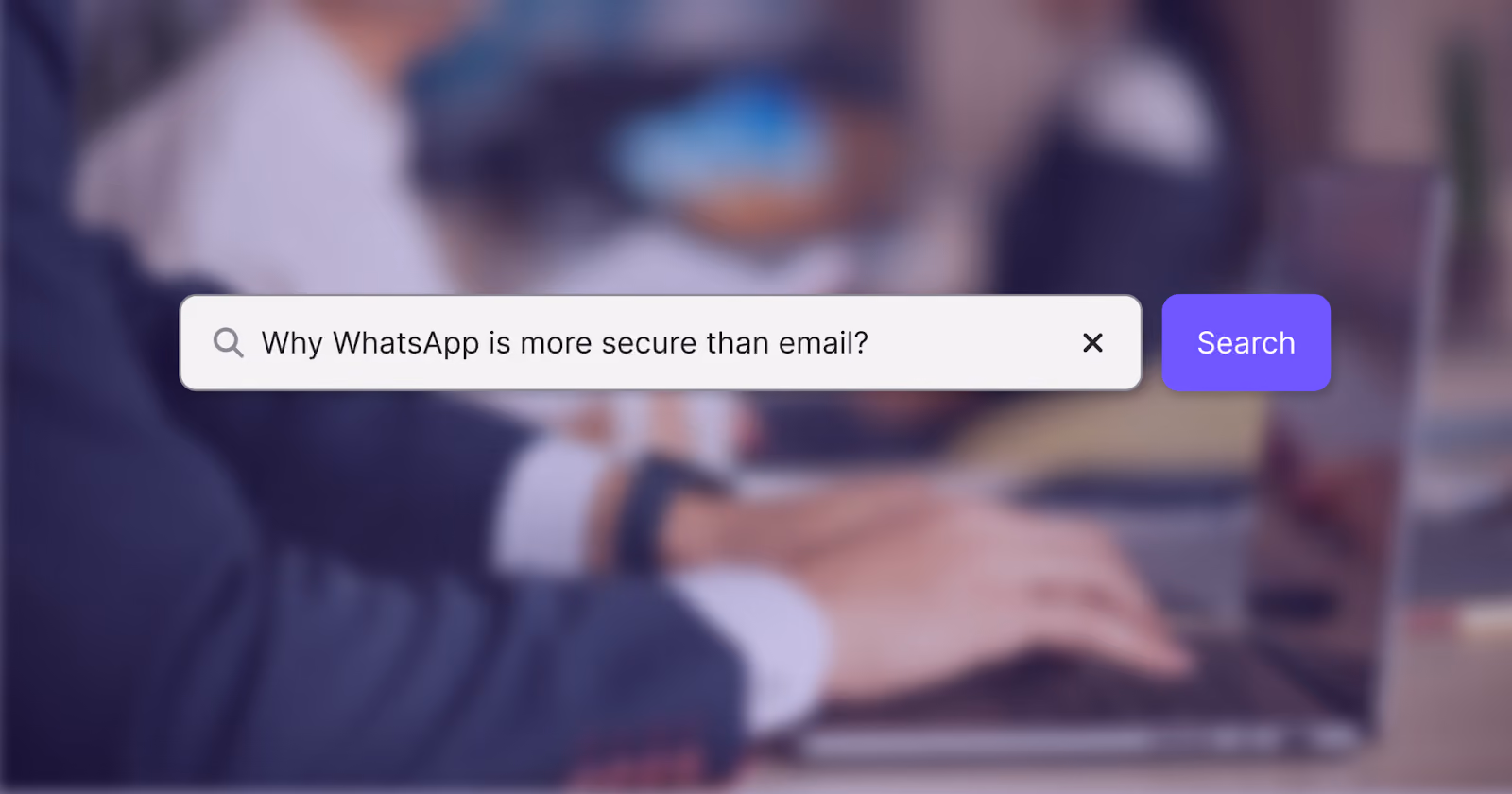 why whatsapp is more secure than email