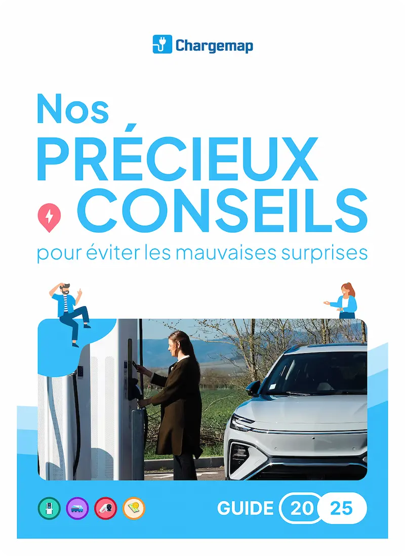Nos précieux conseils pour éviter les mauvaises surprises : Guide 2025 chargemap