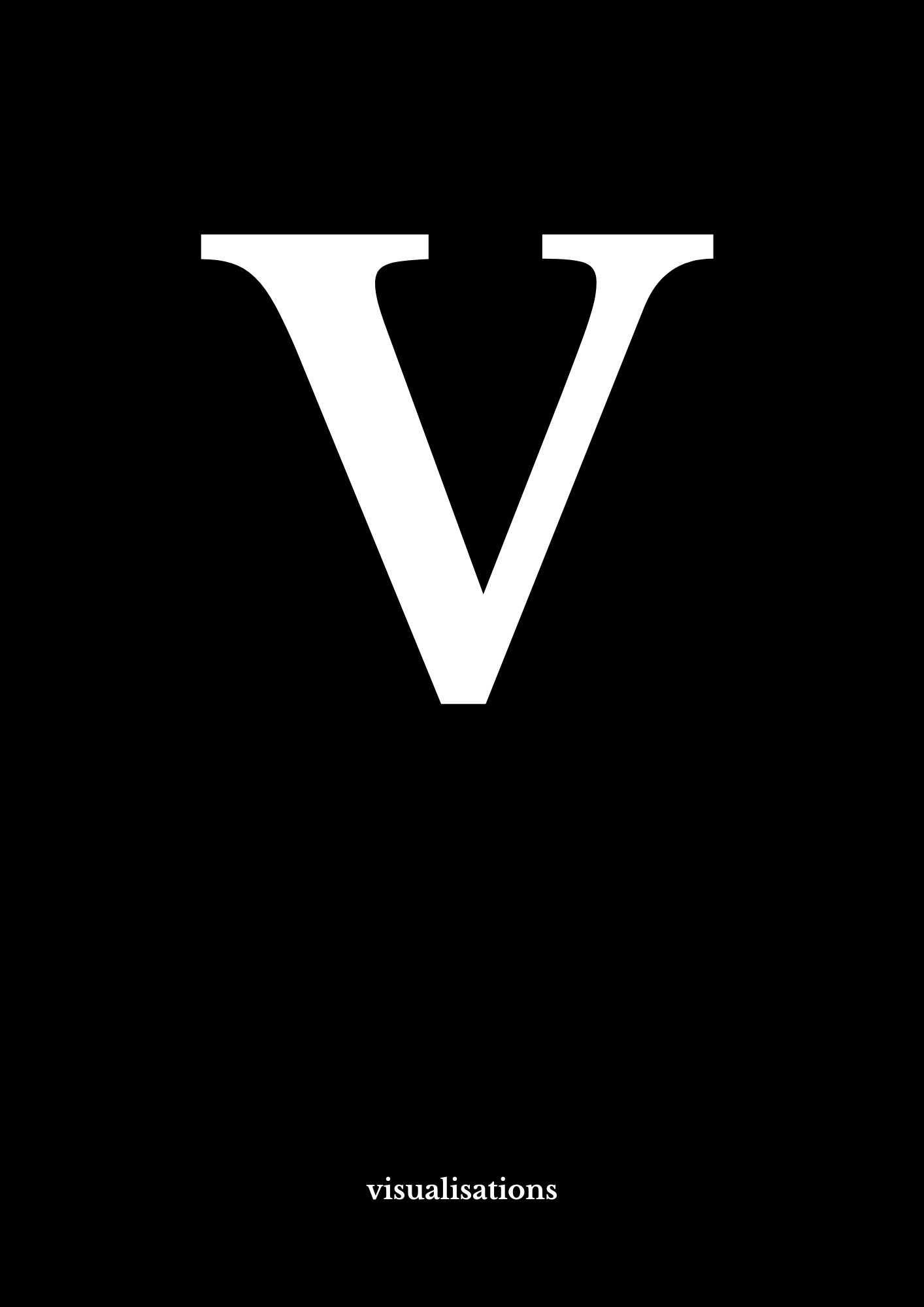 Large white letter V against black background with visualisations text below