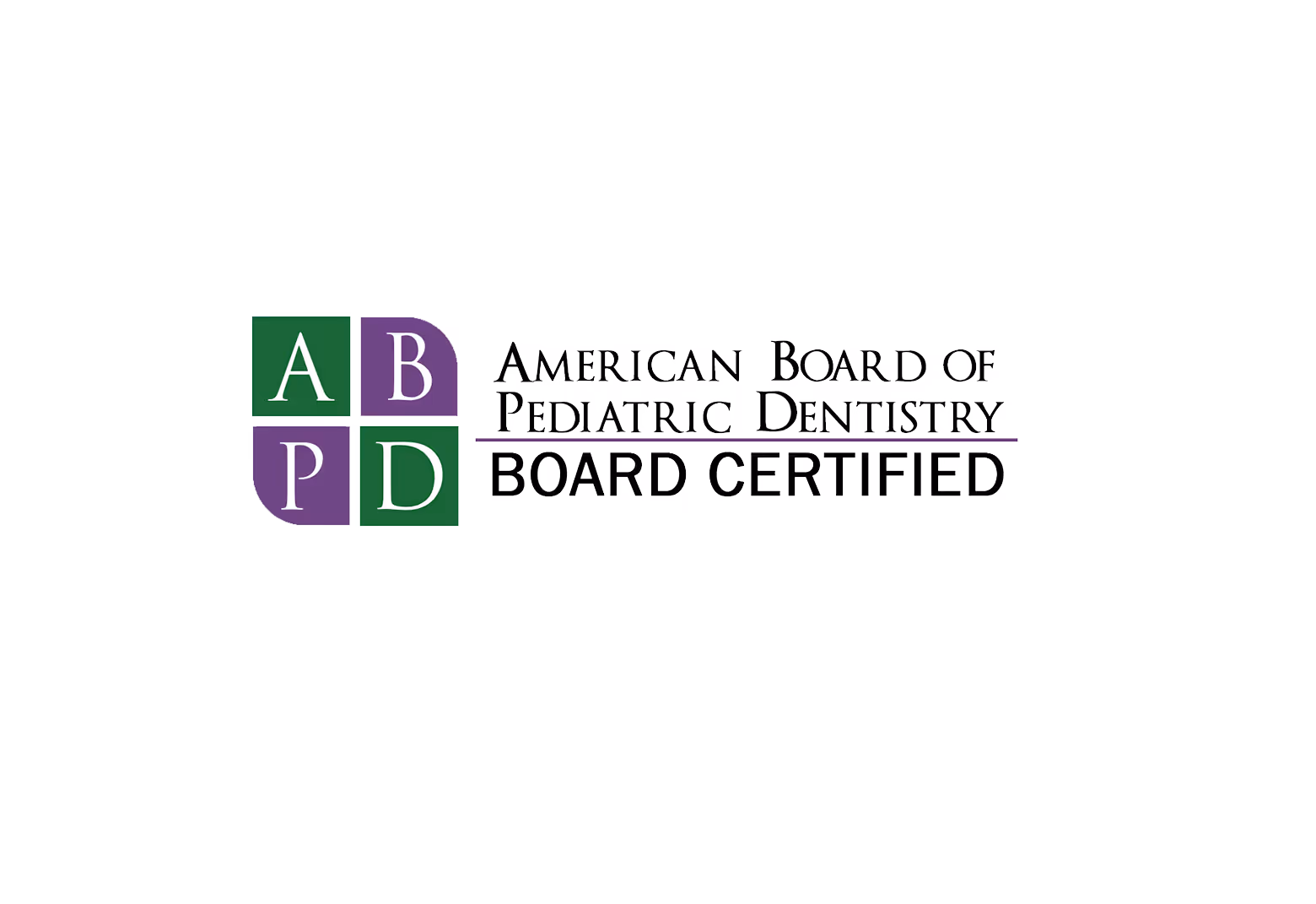 Board-Certified Pediatric Dentist