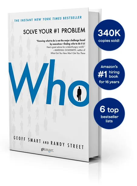 "Who: The A method for Hiring" Best selling book