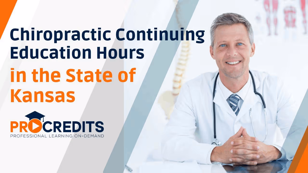 How to Get Your Chiropractic Continuing Education Hours in the State of Kansas