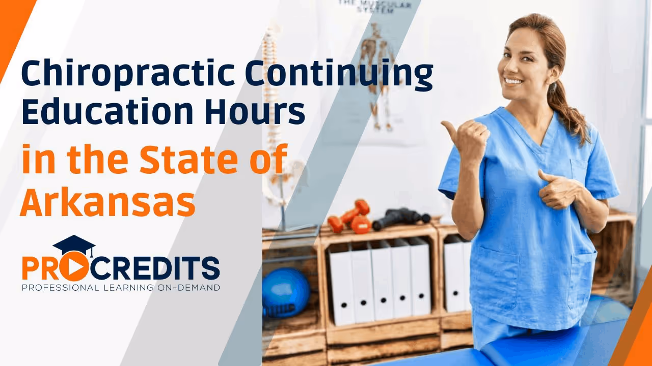 How to Get Your Chiropractic Continuing Education Hours in the State of Arkansas