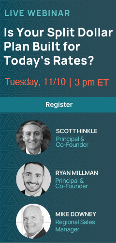 Is Your Split Dollar Plan Built for Today's Rates Webinar