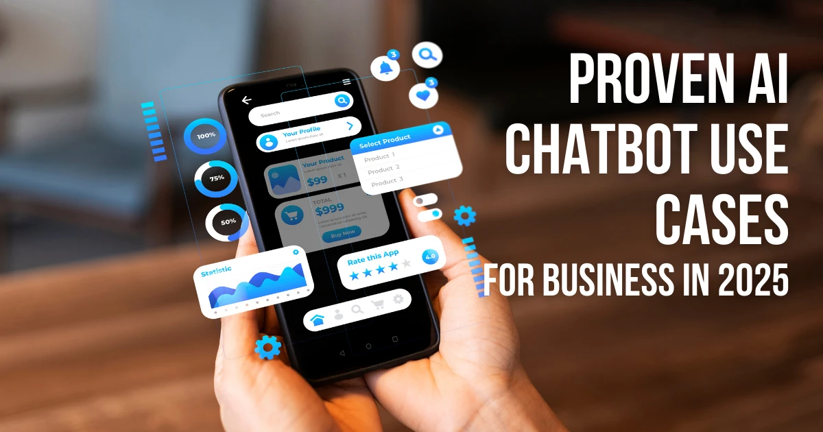 Smartphone interface showing business dashboards and chatbot menus - Proven AI chatbot use cases for business in 2025.