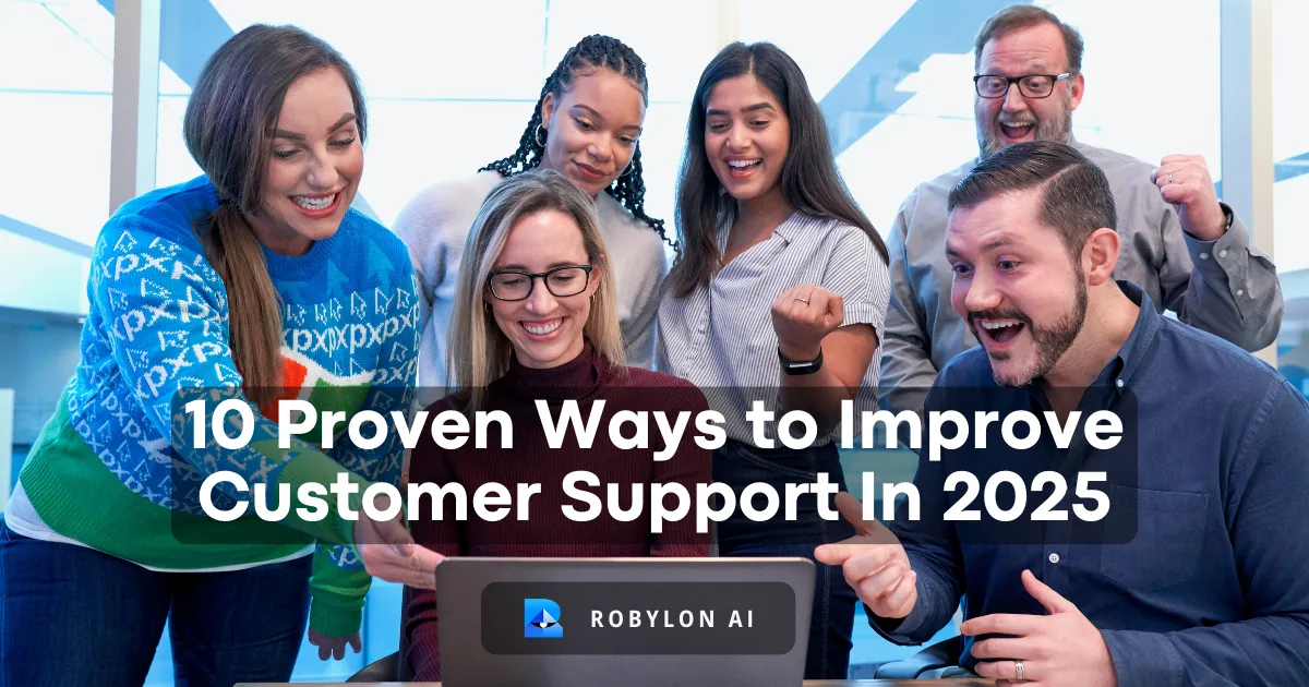 Happy team celebrating around a laptop, discovering 10 proven ways to improve customer support in 2025.