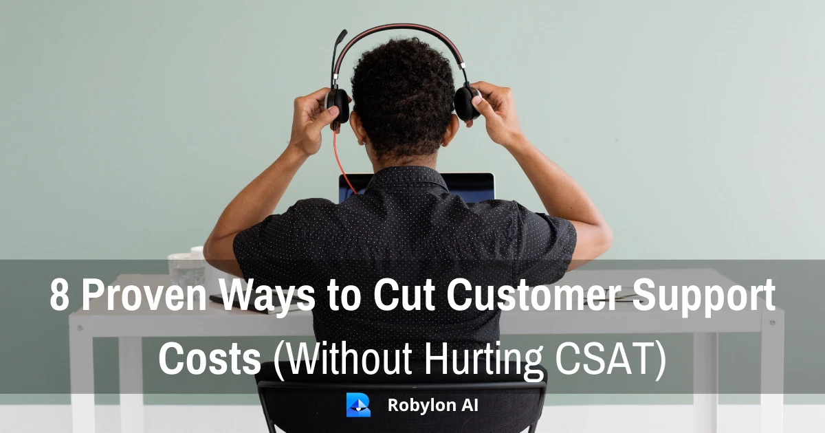 Man wearing headphones at desk - 8 proven ways to cut customer support costs without hurting CSAT