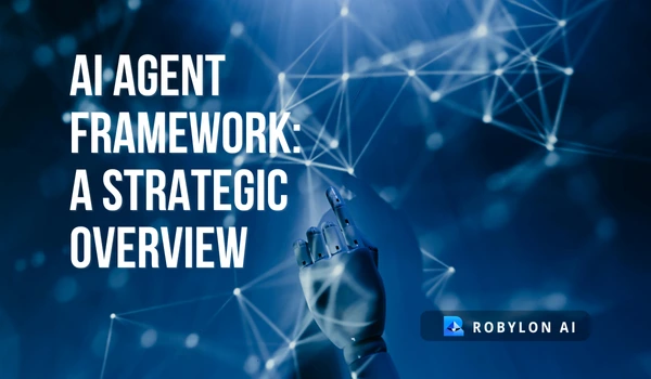 AI agent frameworks powering today’s enterprise automation