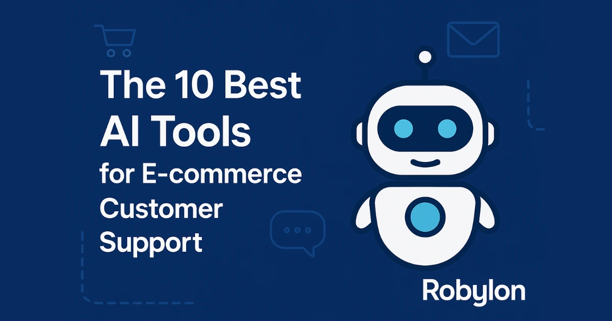 Top 10 AI tools for e-commerce customer support in 2025, represented by AI robot with shopping cart.